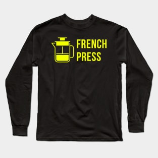 French Press Long Sleeve T-Shirt